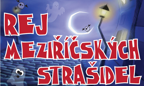Strašidýlka oblehnou Valašské Meziříčí